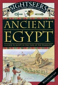 Ancient Egypt : a guide to Egypt in the time of the pharaohs / Sally Tagholm.