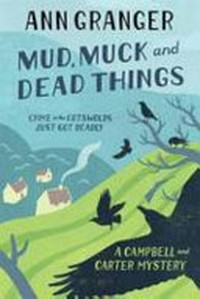 Mud, muck and dead things / Ann Granger.
