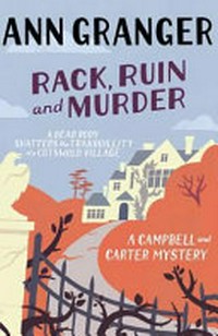 Rack, ruin and murder / Ann Granger.