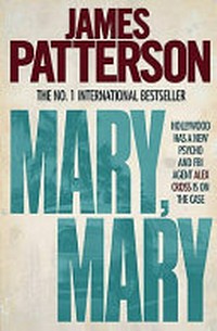 Mary, Mary / James Patterson.