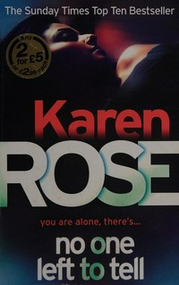 No one left to tell / Karen Rose.