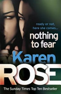 Nothing to fear / Karen Rose.