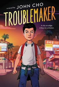 Troublemaker / John Cho with Sarah Suk.