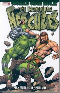 World War Hulk. [writer, Greg Pak with Jeff Parker ; pencilers, Gary Frank, Leonard Kirk & Carlo Pagulayan]. The incredible Hercules /