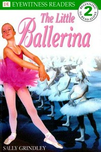 The little ballerina / written by Sally Grindley.