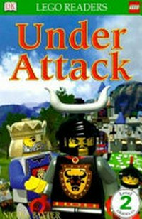 Castle under attack / written by Nicola Baxter ; illustrated by Roger Harris.