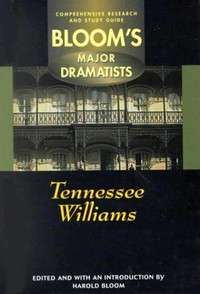 Tennessee Williams / edited and with an introduction by Harold Bloom.