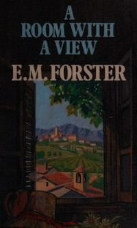 A room with a view / E. M. Forster.