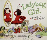 Ladybug Girl / by David Soman and Jacky Davis.