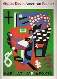 Stuart Davis : American painter / by Lowery Stokes Sims with contributions by William C. Agee ... [et al.].