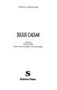 Julius Caesar / edited by Anthony Miller.