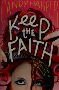 Keep the Faith / Candy Harper.