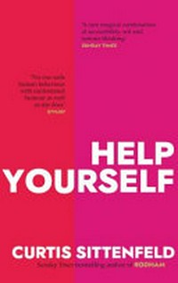 Help yourself : stories / Curtis Sittenfeld.