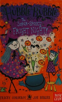 The super spooky fright night / Tracey Corderoy ; [illustrated by] Joe Berger.