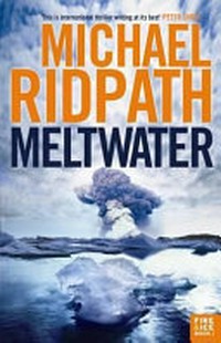 Meltwater / Michael Ridpath.