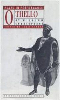 Othello / William Shakespeare ; edited by Julie Hankey.