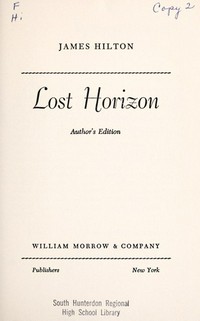 Lost horizon / James Hilton ; illustrations by Robert Andrew Parker ; afterword by Warren Eyster.