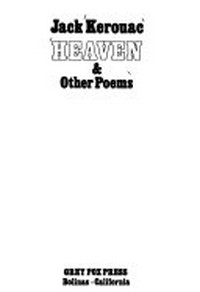 Heaven & other poems / Jack Kerouac.