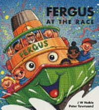 Fergus at the race / J. W. Noble ; illustrator, Peter Townsend.