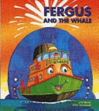 Fergus and the whale / J. W. Noble ; illustrator, Peter Townsend.