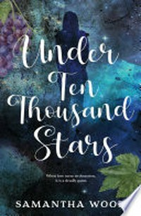 Under Ten Thousand Stars / Samantha G Wood (author).