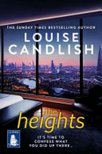 The Heights / Louise Candlish.