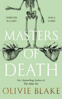Masters of death / Olivie Blake.