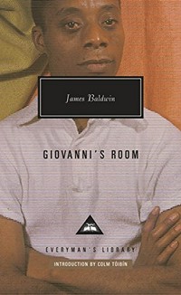 Giovanni's room / by James Baldwin ; with an introduction by Colm Toibin.