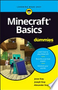 Minecraft basics / by Jesse Stay, Thomas Stay and Alexander Stay.