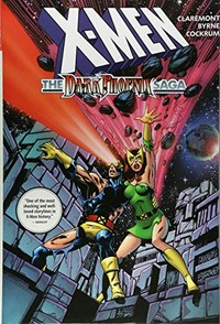 X-Men. writers, Chris Claremont, John Byrne, Jo Duffy ; pencilers, Dave Cockrum [and five others] ; inkers, Sam Grainger [and nine others] ; colorists, Don Warfield [and nine others] ; letterers, Annette Kawecki [and eight others]. The dark Phoenix saga /