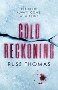 Cold reckoning / Russ Thomas.