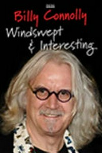 Windswept and interesting : my autobiography / Billy Connolly.