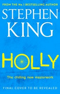Holly / Stephen King.