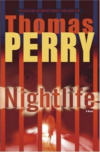 Nightlife : a novel / Thomas Perry.