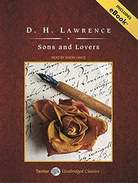 Sons and lovers: D.H. Lawrence ; read by Simon Vance.