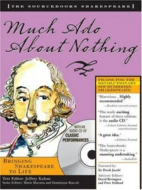 Much ado about nothing / text editor, Jeffrey Kahan ; advisory editors, David Bevington and Peter Holland.
