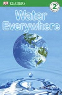Water everywhere / written by Jill Atkins.