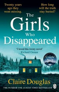 The girls who disappeared / Claire Douglas.