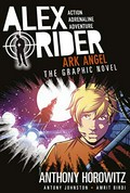 Alex Rider. Anthony Horowitz ; adapted by Antony Johnston ; illustrations by Amrit Birdi. 6, Ark angel