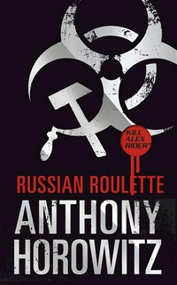 Russian roulette: Anthony Horowitz.