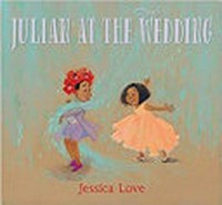 Julian at the wedding / Jessica Love.