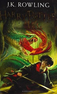 Harry Potter and the Chamber of Secrets / J.K. Rowling.