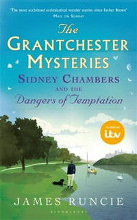 Sidney Chambers and the dangers of temptation: James Runcie.