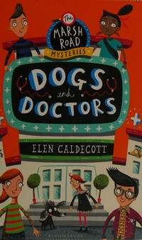 Dogs and Doctors / Elen Caldecott.