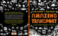 Amazing transport : journey through the history of transport / Tom Jackson, Chris Mould.