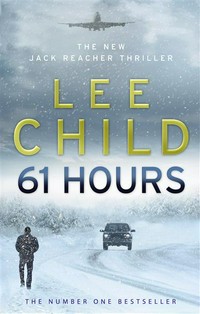 61 hours: Lee Child.