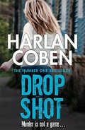 Drop shot / Harlan Coben.