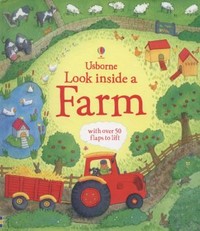 Look inside a farm / [written by Katie Daynes ; designed by Helen Lee & Mary Cartwright ; illustrated by Simone Abel].