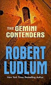 The Gemini contenders / Robert Ludlum.