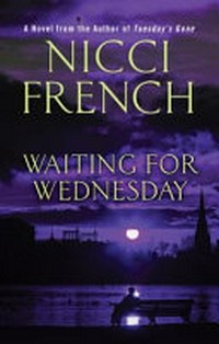 Waiting for Wednesday / by Nicci French.